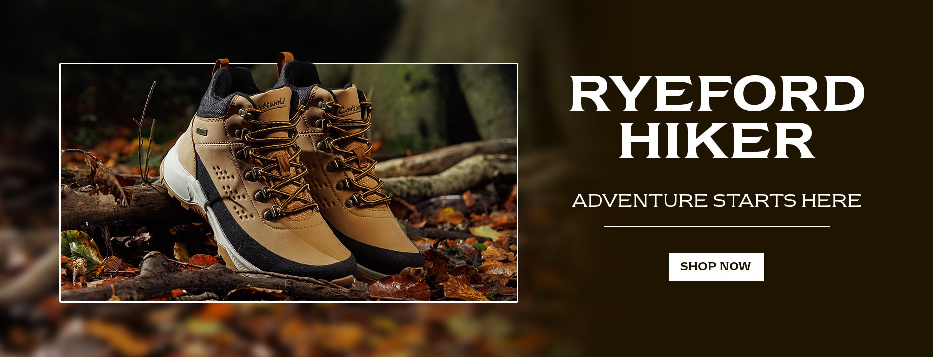 RYEFORD HIKER. ADVENTURE STARTS HERE. SHOP NOW